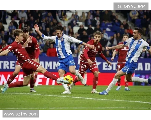 西班牙人主场迎战科尔多全力争胜力争积分榜上升